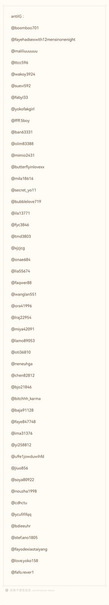 FayoTrueLove's tweet photo. 🔥ATTENTION🔥

Here are some accounts that have been maliciously marked on IG! Please report them!（The picture shows all the accounts we have collected)

boomboo701
maliliuuuuuu
ttcc596
wakoy3924
suevi592
fabyl33
yokofakgirl
ffff.5boy
ban63331
olim83388
mimio2431
butterflyinlovexx
mila18616
secret_yo11
bubblelove719
ila13771
fyc3846
tmd3803
xjzjcg
onae684
lia55674
faqwer88
wanglan551
ora41996
lraj22954
miya42091
lamo89053
oti36810
neneuhga
chen82812
bjo21846
baja91128
faye847748
ima31376
yi258812
u9e1jowduwihfd
jiuo856
soya80922
nouzha1998
cdhctu
ycufififqq
bdieeuhr
stef.ano1805
fayodexiaotaiyang
love.yoko158
fafo.rever1