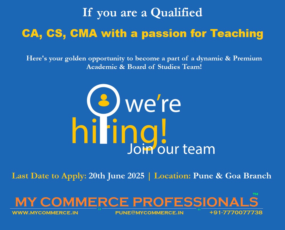 punecommerce's tweet photo. 📢 JOB VACANCY ALERT: CA-FINAL TEACHING FACULTY (ACCOUNTS / TAX / COST / LAW), PUNE LOCATION.
 
 📍Location: Pune &amp; Goa Branch

📩 HOW TO APPLY: 

· career@mycommerce.in
· CC: pune@mycommerce.in
· Subject Line: Job application or WhatsApp – 7770077738. https://t.co/ody3GWuNZ4