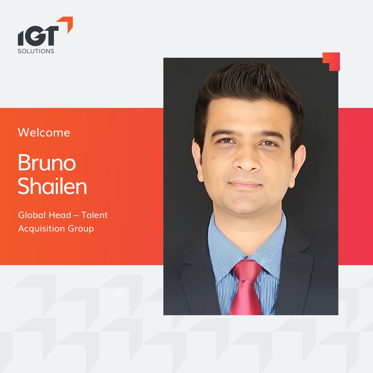We're pleased to welcome Bruno Shailen as our Global Head - Talent Acquisition Group at IGT Solutions!

#Leadership #TalentAcquisition #IGTSolutions #EnablingBetterExperience