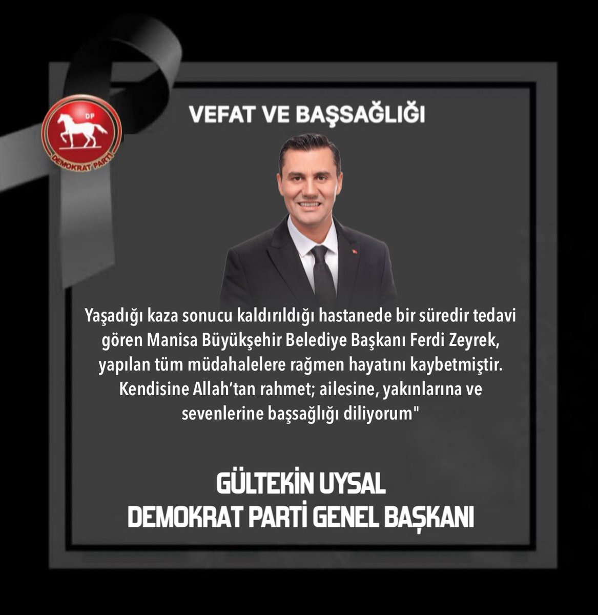 TÜRKİYE KUŞU (@turrkiyekusu) on Twitter photo SonDakika
Manisa Büyükşehir Belediye Başkanı Ferdi Zeyrek, yapılan tüm müdahalelere rağmen hayatını kaybetmiştir.
Kendisine Allah’tan rahmet; ailesine, yakınlarına ve sevenlerine başsağlığı diliyorum" <a href="/DpGultekinUysal/">Gültekin Uysal</a> SonDakika
Manisa Büyükşehir Belediye Başkanı Ferdi Zeyrek, yapılan tüm müdahalelere rağmen hayatını kaybetmiştir.
Kendisine Allah’tan rahmet; ailesine, yakınlarına ve sevenlerine başsağlığı diliyorum" <a href="/DpGultekinUysal/">Gültekin Uysal</a>