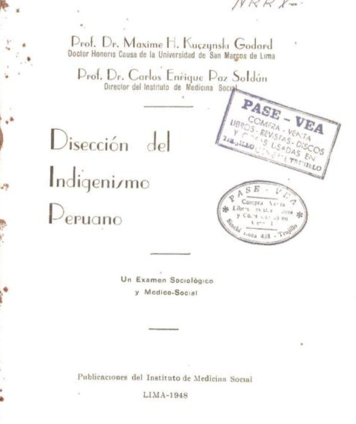 Compartimos el texto de Maxime Kuczynski-Godard y Carlos Enrique Paz Soldán, "Disección del Indigenismo peruano", publicado en 1948.

Se puede leer en: archive.org/details/disecc…