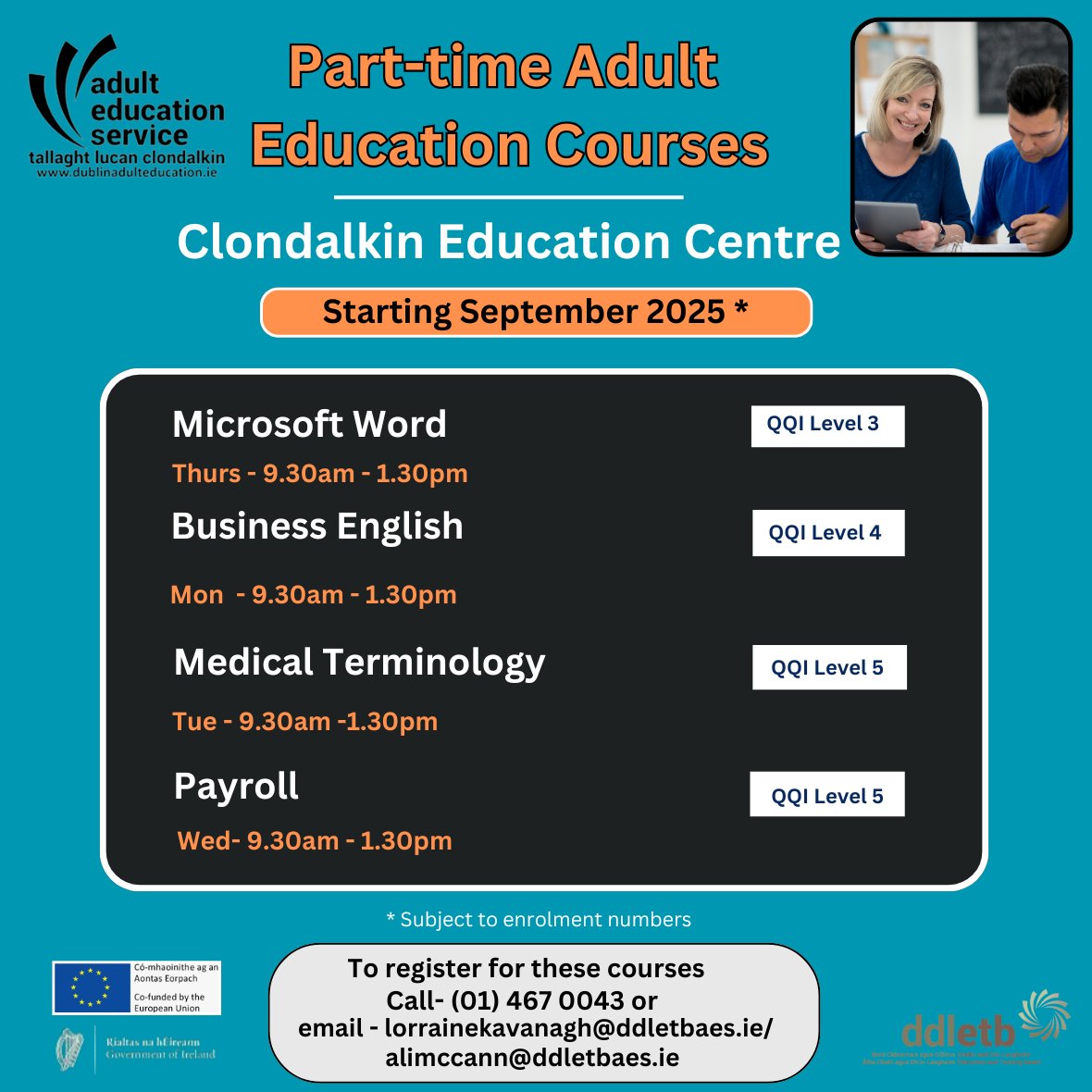 DublinAdultEducation (@dublinaded) on Twitter photo *Courses in Clondalkin- Sep 25 *
We have a few places left on our QQI levels 3-5 part-time morning courses in Clondalkin.
For more information, please contact 01 467 0043 or lorrainekavanagh@ddletbaes.ie / alimccann@ddletbaes.ie
.
#clondalkin #Teamddletb #dublinadulteducation *Courses in Clondalkin- Sep 25 *
We have a few places left on our QQI levels 3-5 part-time morning courses in Clondalkin.
For more information, please contact 01 467 0043 or lorrainekavanagh@ddletbaes.ie / alimccann@ddletbaes.ie
.
#clondalkin #Teamddletb #dublinadulteducation