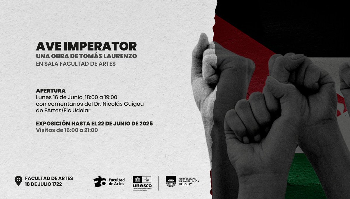 Universidad de la República (@udelaruy) on Twitter photo 📌 La Cátedra <a href="/UNESCO/">UNESCO 🏛️ #Education #Sciences #Culture 🇺🇳</a> de Derechos Humanos de #Udelar invita a la inauguración de la exposición «Ave Imperator» de Tomás Laurenzo.
🗓️ Lunes 16 de junio
🕕 18h
📍 Facultad de Artes
ℹ️ La exposición estará allí disponible hasta el 22 de junio, con horario de visitas de 16 a 21h. 📌 La Cátedra <a href="/UNESCO/">UNESCO 🏛️ #Education #Sciences #Culture 🇺🇳</a> de Derechos Humanos de #Udelar invita a la inauguración de la exposición «Ave Imperator» de Tomás Laurenzo.
🗓️ Lunes 16 de junio
🕕 18h
📍 Facultad de Artes
ℹ️ La exposición estará allí disponible hasta el 22 de junio, con horario de visitas de 16 a 21h.