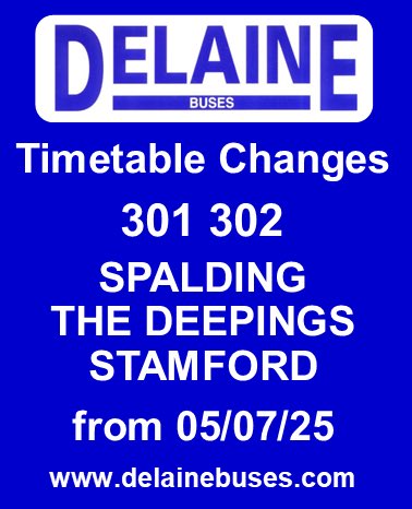 301 302 Spalding - The Deepings - Stamford, timetable changes from 05/07/25. Details of changes and new timetable: delainebuses.com/301-2revision.…