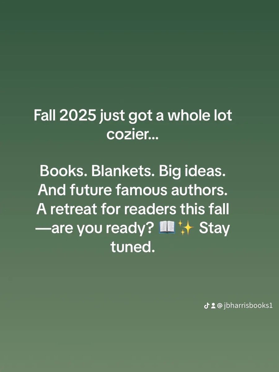 jbharrisbooks's tweet image. Planning something special for Fall 2025: a reading retreat for future famous authors. Cozy, bookish, and unforgettable. 📚✨ Stay tuned.

#ReadingRetreat #BookLovers #FutureFamousAuthors #Fall2025 #BookishVibes #fyp #books #readers