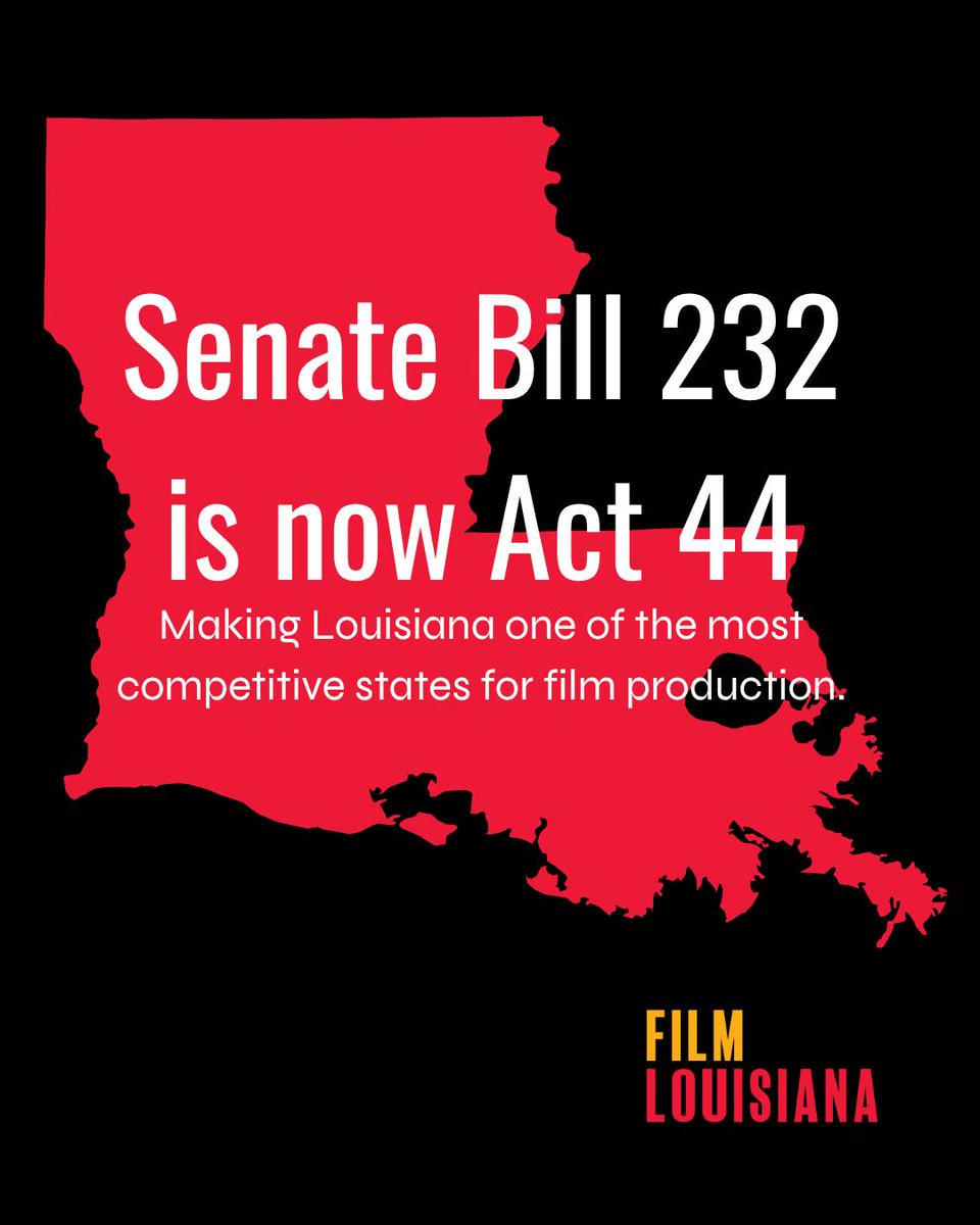 FilmBatonRouge's tweet photo. BREAKING: Governor Jeff Landry has signed SB 232 into law, now officially Act 44! https://t.co/cmMUOHO7QZ