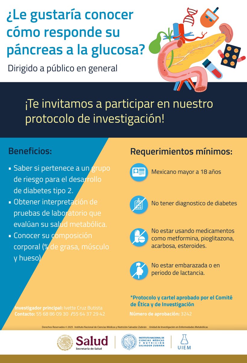 Te invitamos a participar en un protocolo de investigación, ¿Te gustaría conocer cómo responde tu páncreas a la glucosa?
5568860930 / 5564372942
Protocolo y cartel aprobado por el Comité de Ética y de Investigación.