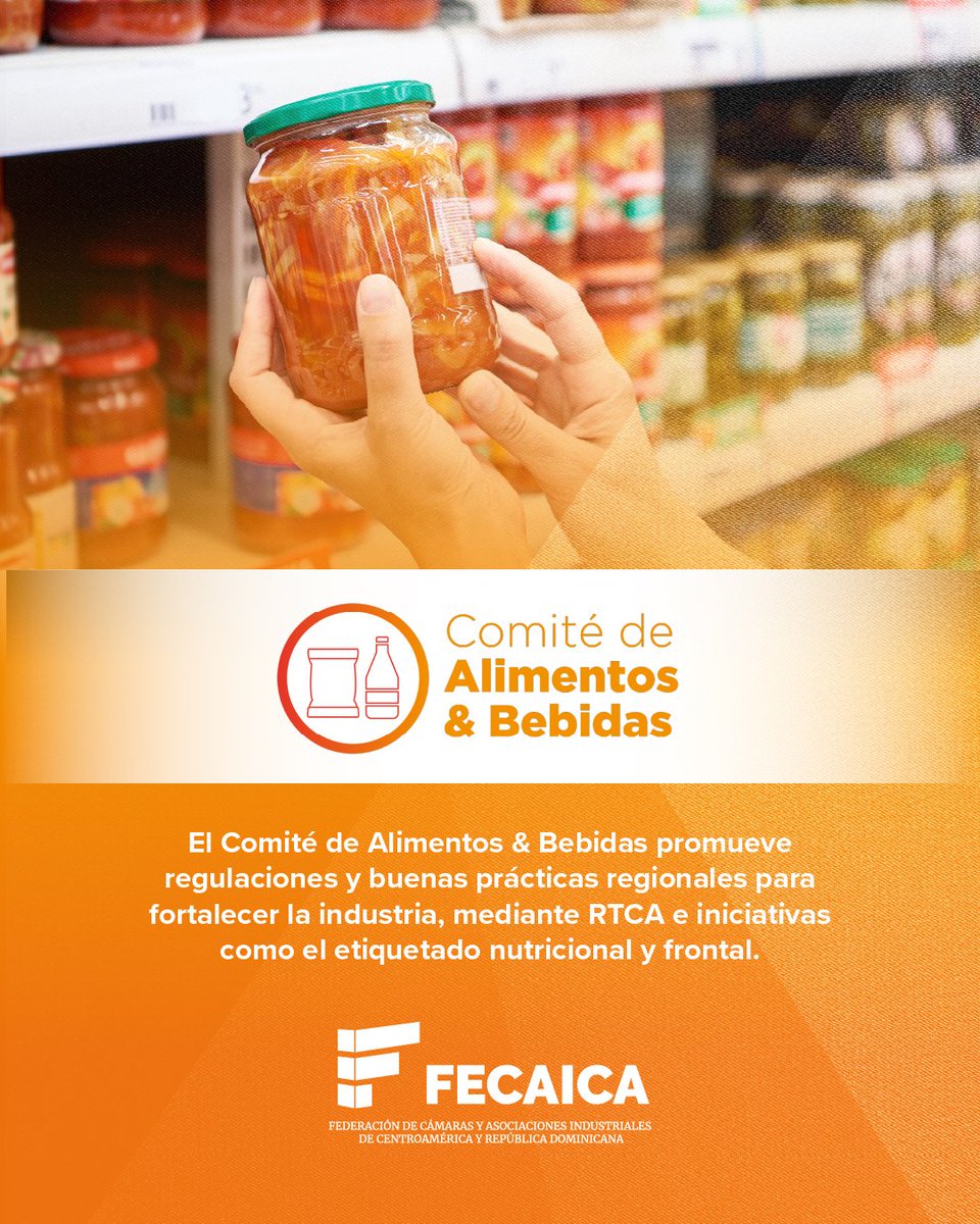#ComitéAlimentos&amp;Bebidas 
🌍📈🥫 Impulsa regulaciones y buenas prácticas regionales como los RTCA, fortaleciendo la industria de alimentos y bebidas en Centroamérica: etiquetado nutricional, frontal y más.
#FECAICA #ANDI #ASI #airdmedia #CICR #CIG #comitésFecaica