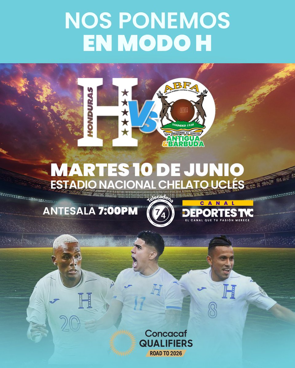 ¡Nos ponemos en MODO H! 
Este martes 10 de junio. 
Honduras 🆚 Antigua y Barbuda en el Estadio Chelato Uclés.
🕗 Partido: 8:00 P.M. Antesala desde las 7:00 P.M.
🔥Vamos con todo rumbo al Mundial 2026.
📺 Por Telecadena y Deportes TVC   
#Honduras #Clasificatorias2026
