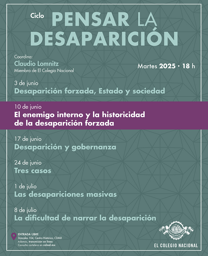 ColegioNal_mx's tweet image. 🔎👣🗂️ #HOY en el AULA MAYOR continuará el ciclo con @clomnitz. 

🔸 Martes 10 de junio · 18 h #entradalibre
🔸 Ciclo: Pensar la desaparición
📍 Actividad presencial

🌐colnal.mx/agenda/el-enem…

#LibertadPorElSaber @iiaunam @ENAHoficial_dif @DGDH_UNAM @HumanidadesUNAM…