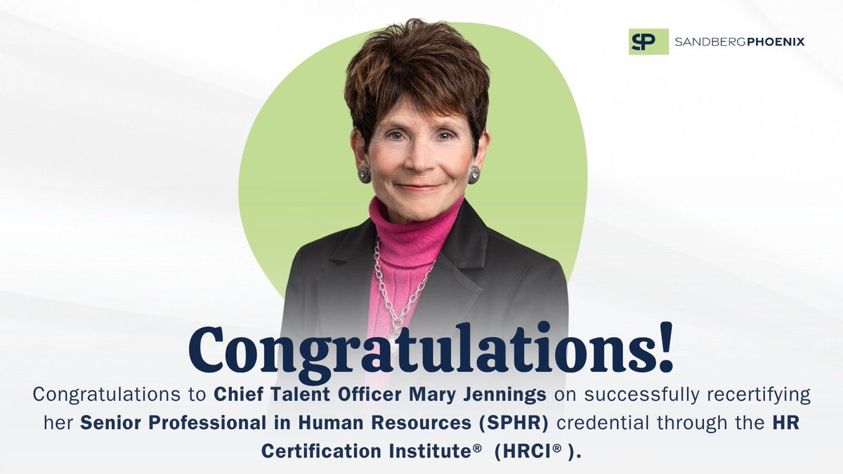 Big congratulations to Sandberg Phoenix Chief Talent Officer Mary Jennings on successfully recertifying her SPHR credential through <a href="/HRCI_Official/">HRCI</a>!  A great example of continued excellence in HR leadership.