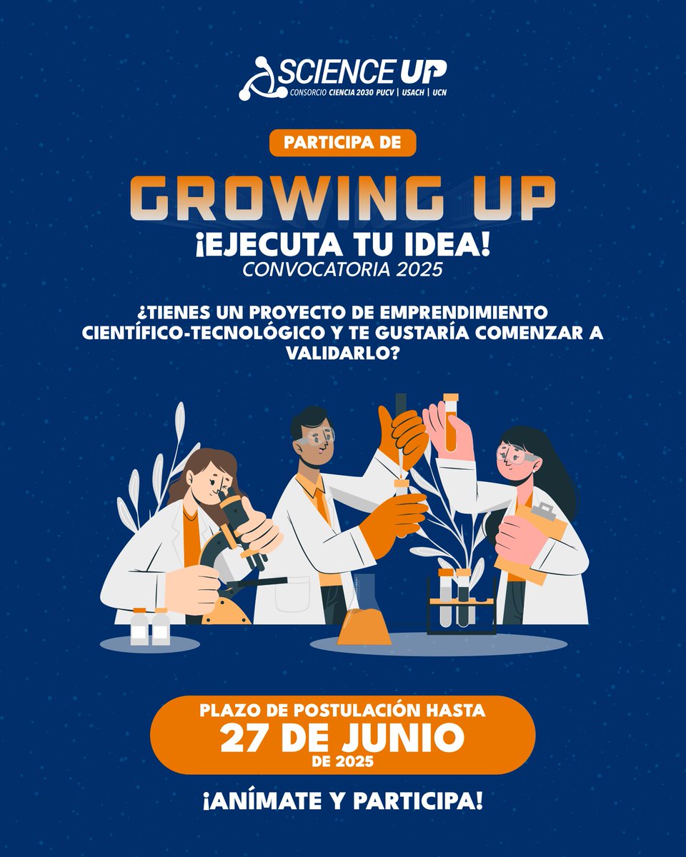 📢Science Up abrió las postulaciones al Programa Growing Up: Ejecuta tu Idea 2025, el cual entrega un financiamiento de 1 millón de pesos a EBCT o proyectos emergentes de estudiantes de ciencias PUCV, UCN y Usach
📌Postula aquí: 2ly.link/27dSX  
#scienceup #ciencia2030