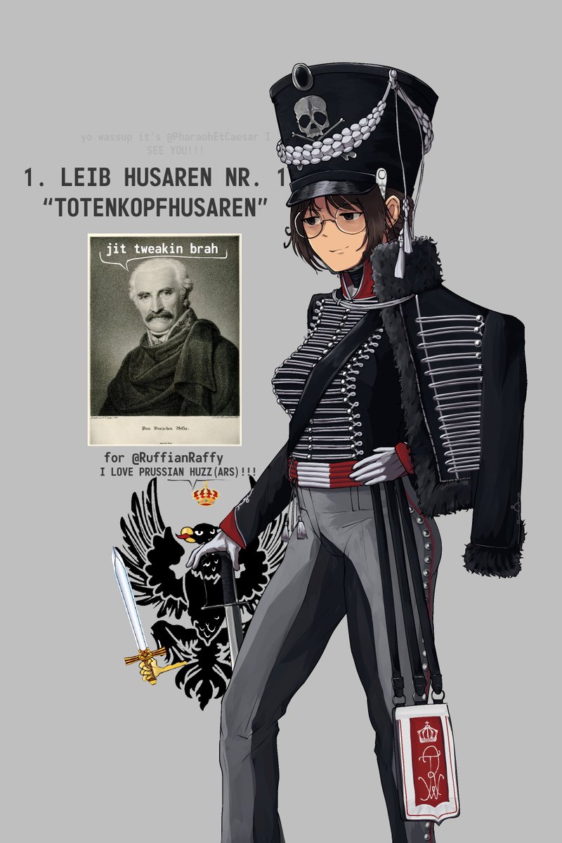 Pharaoh (@pharaohetcaesar) on Twitter photo my friend <a href="/RuffianRaffy/">Raffy 'der Mittelmäßige'</a> ‘s oc rafina
1. LEIB HUSAREN NR. 1 “TOTENKOPF”
behold she who shouts VORWÄRTS my friend <a href="/RuffianRaffy/">Raffy 'der Mittelmäßige'</a> ‘s oc rafina
1. LEIB HUSAREN NR. 1 “TOTENKOPF”
behold she who shouts VORWÄRTS