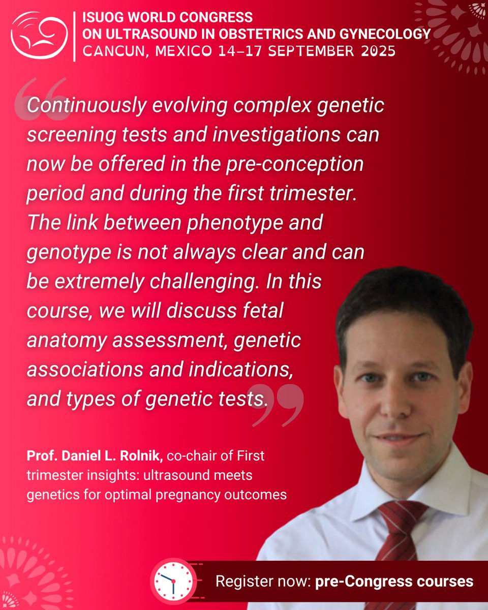This year's pre-Congress course for obstetrics is 'First trimester insights: ultrasound meets genetics for optimal pregnancy outcomes'. Course co-chair, Prof. Daniel L. Rolnik shares some words on why this course, on a complex and evolving topic, is an important educational