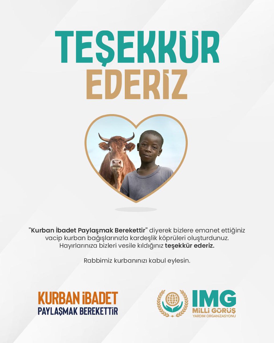 TEŞEKKÜR EDERİZ

"Kurban İbadet Paylaşmak Berekettir" diyerek bizlere emanet ettiğiniz vacip kurban bağışlarınızla kardeşlik köprüleri oluşturdunuz. Hayırlarınıza bizleri vesile kıldığınız için teşekkür ederiz.

Rabbim kurbanlarınızı kabul eylesin.

#Kurban2025