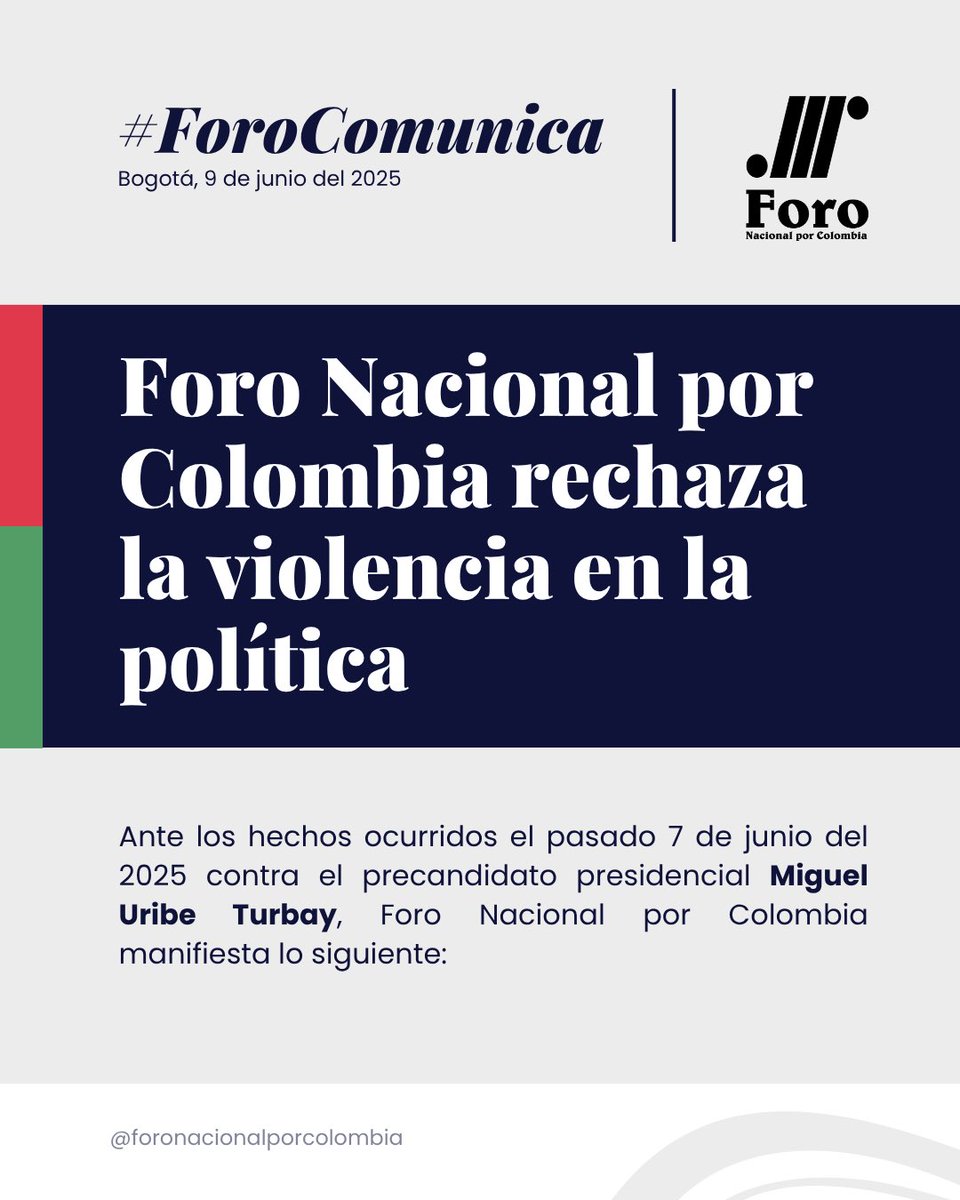 #ForoComunica 📢 | Foro Nacional por Colombia rechaza la violencia en la política. 

Ante los hechos ocurridos el pasado 7 de junio del 2025 contra el precandidato presidencial Miguel Uribe Turbay, compartimos el siguiente comunicado:

foro.org.co/comunicaciones…