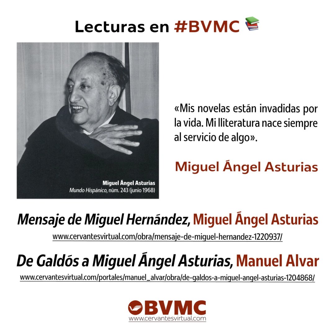 Lecturas en #BVMC 📚
✅ #TalDíaComoHoy de 1974 falleció Miguel Ángel Asturias, premio Nobel de Literatura en 1967.
✍️ «Mensaje de Miguel Hernández»: cervantesvirtual.com/obra/mensaje-d…

📘 «De Galdós a Miguel Angel Asturias», Manuel Alvar: cervantesvirtual.com/portales/manue…

#DisfrutaLeyendo 📖