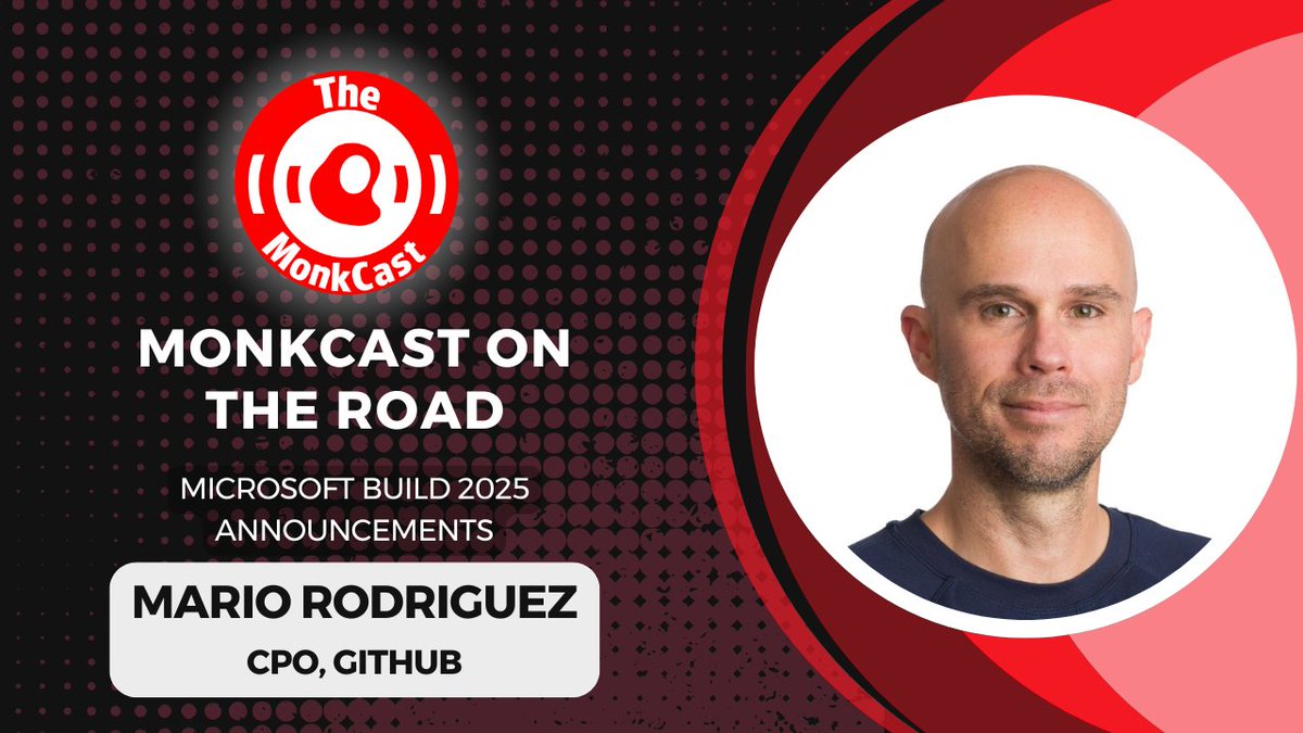 ICYMI: Microsoft Build 2025 Announcements with GitHub's Mario Rodriguez
In this MonkCast on the Road, Mario Rodriguez, CPO of GitHub, discusses the latest innovations and announcements at Microsoft Build 2025 with Kate Holterhoff, senior analyst at RedMonk. They chat about