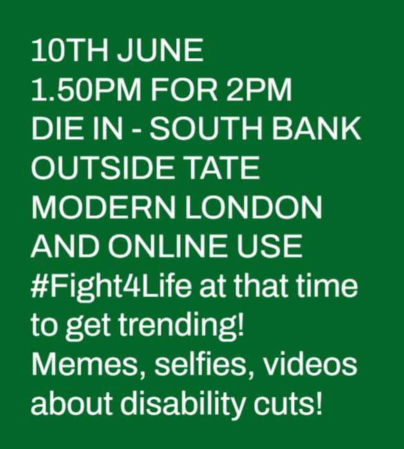 Follow <a href="/fight4lifecouk/">fight4life</a> and <a href="/Firecrazee/">Pol Wiseman</a> 
Retweet posts so people know and can get ready. 
10th June - DIE IN - South Bank - Outside Tate Modern  London   - 1.50PM for 2PM sharp! 
ONLINE - make memes, selfies, videos and use hashtag #Fight4Life at the time of event to get trending!