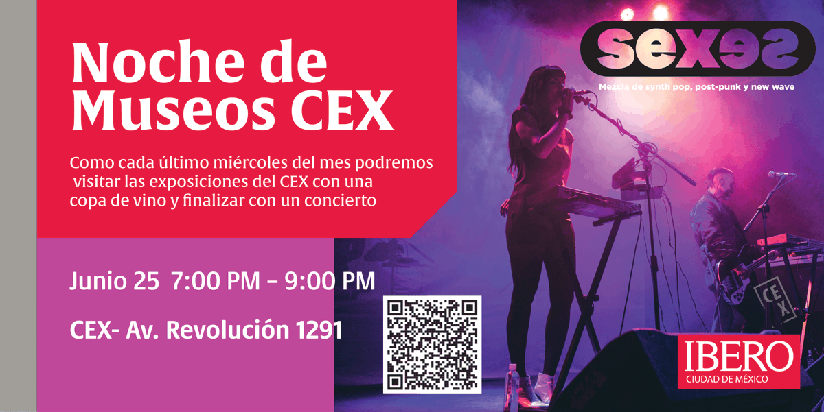 💥 SEXES en vivo en <a href="/elCeX_mx/">CEX</a> 
 
Una noche. Un trío. Una experiencia que atraviesa el cuerpo y la mente. Este 25 de junio vive Noche de Museos como nunca: visita guiada, bebida y concierto de SEXES presentando Metanoia, su más reciente lanzamiento.

🕖 19:00 h
🎟 $150 | Incluye