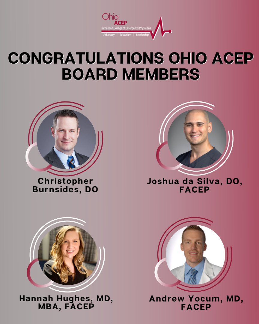 CONGRATULATIONS to the newly elected Ohio ACEP Board Members!

Christopher Burnsides, DO
Joshua da Silva, DO, FACEP
Hannah Hughes, MD, MBA, FACEP
Andrew Yocum, MD, FACEP

Elections occurred during this past Wednesday's annual business meeting.