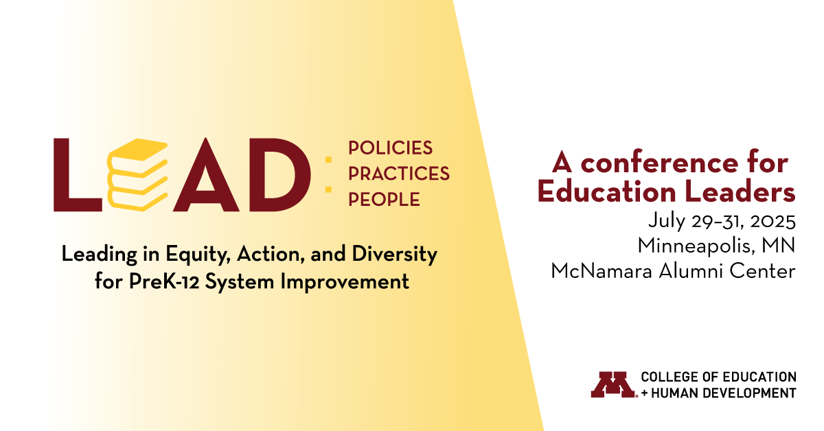 We are excited to announce a new group discount for the 2025 LEAD Conference, taking place July 29-30!

Register 5, pay for 4 (code: GroupLEAD5)
Register 10, pay for 7 (code: GroupLEAD10)

Register: z.umn.edu/LEAD-2025