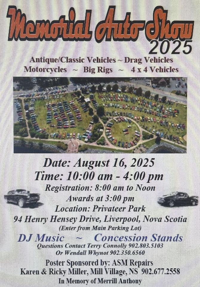 Never to early to mark the date, plan to be in attendance for this sure summer favorite attracting locals and participants from across the province as hundreds of Vehicles/ Motorcycles/ Rigs descend upon Privateer Park, Saturday August 16 from 10:00AM- 4:00PM! Memorial Auto Show