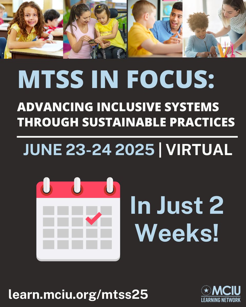 MCIULearns's tweet image. ⏰ Only 2 Weeks Left!
Don’t miss your chance to join the MTSS in Focus virtual conference, designed for educators who want real strategies, real connection, and real change.

📝 Register by June 15: learn.mciu.org/mtss25/
#MTSS #InclusiveEducation #VirtualLearning #MTSSInFocus