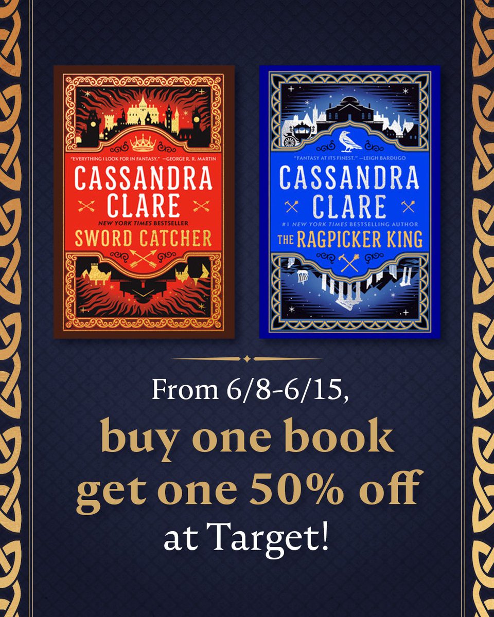 cassieclare's tweet image. From 6/8-6/15, you can buy one book and get one 50% off at Target. AKA, get both books in the Castellane series for less! #RagpickerKing #Swordcatcher