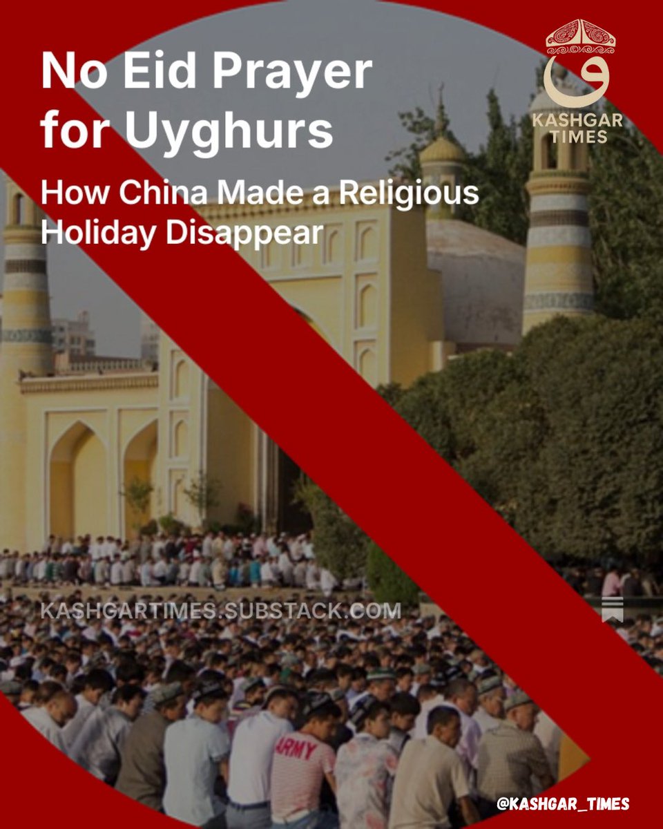Kashgar Times (@kashgar_times) on Twitter photo 🚨 NO EID PRAYER FOR UYGHURS 🚫
Latest by <a href="/arslan_hidayat/">Arslan Hidayat.ئارسلان ھىدايەت</a> and <a href="/NurKashgar/">Nur. نۇرئىمان</a>
kashgartimes.substack.com/p/no-eid-praye… 🚨 NO EID PRAYER FOR UYGHURS 🚫
Latest by <a href="/arslan_hidayat/">Arslan Hidayat.ئارسلان ھىدايەت</a> and <a href="/NurKashgar/">Nur. نۇرئىمان</a>
kashgartimes.substack.com/p/no-eid-praye…