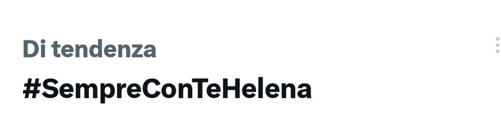 #SempreConTeHelena