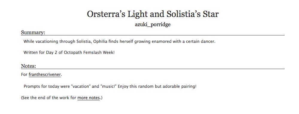 Today's <a href="/OTfemslashweek/">Octopath Femslash Week! 🐙💖</a> prompts were "vacation" and "music," so please enjoy this Agnea/Ophilia piece! My first OT1/OT2 crossover fic and perhaps the most random (but adorable!) pairing I've ever written. 😊

archiveofourown.org/works/66340852
