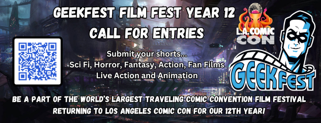 GeekFest Film Fests (@geekfilmfests) on Twitter photo Submit Now and screen <a href="/comicconla/">Los Angeles Comic Con</a>
<a href="/GeekFilmFests/">GeekFest Film Fests</a> Year 12 #scifi #horror #fantasy #action #fanfilms
Super LATE Deadline June 12 filmfreeway.com/GeekFest
#SupportIndieFilm #FilmX Submit Now and screen <a href="/comicconla/">Los Angeles Comic Con</a>
<a href="/GeekFilmFests/">GeekFest Film Fests</a> Year 12 #scifi #horror #fantasy #action #fanfilms
Super LATE Deadline June 12 filmfreeway.com/GeekFest
#SupportIndieFilm #FilmX
