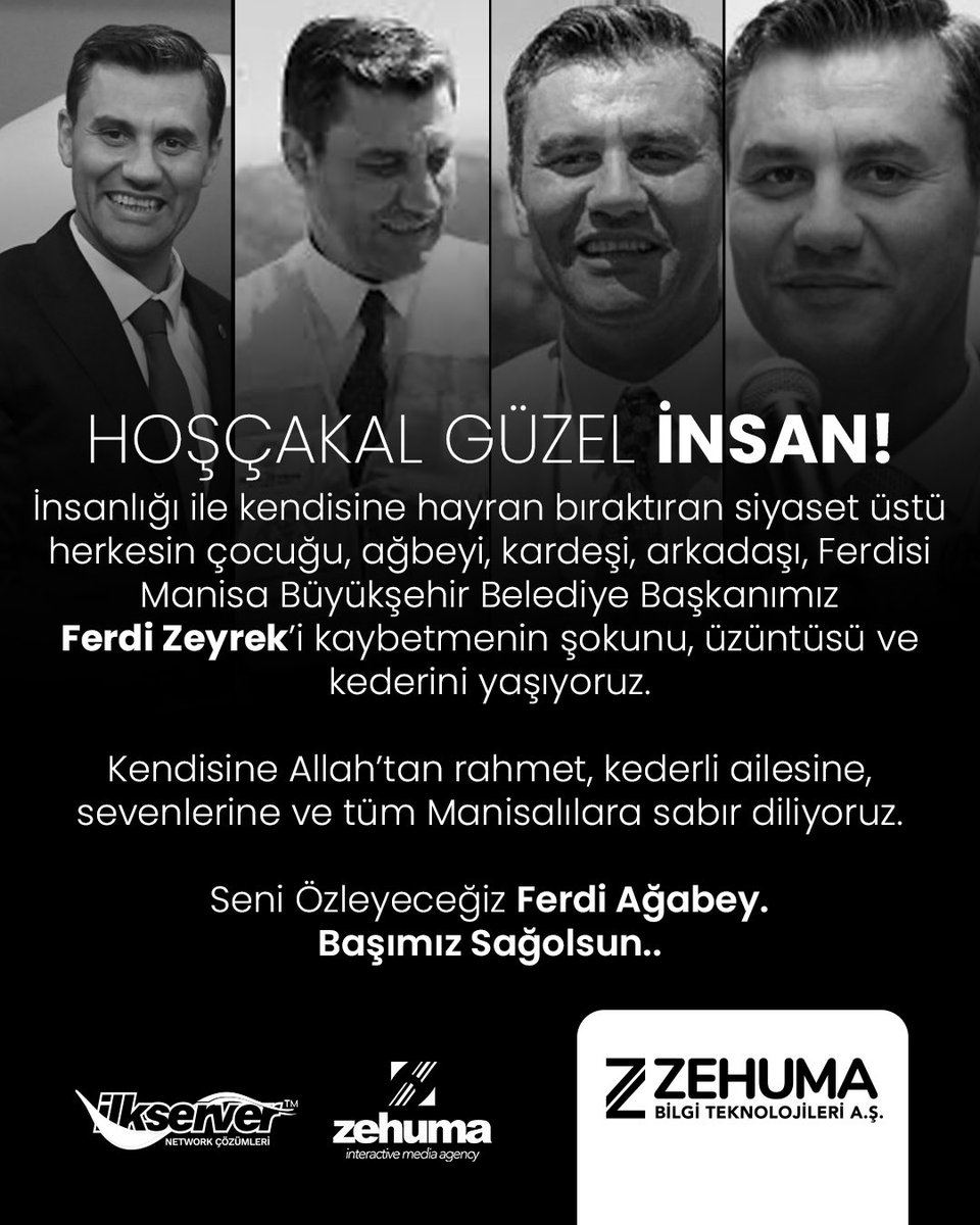 İnsanlığı ile kendisine hayran bıraktıran siyaset üstü herkesin çocuğu, ağbeyi, kardeşi, arkadaşı, Ferdisi Manisa Büyükşehir Belediye Başkanımız Ferdi Zeyrek’i kaybetmenin şokunu, üzüntüsü ve kederini yaşıyoruz.
Kendisine Allah’tan rahmet, Ailesine, sevenlerine sabır diliyoruz.