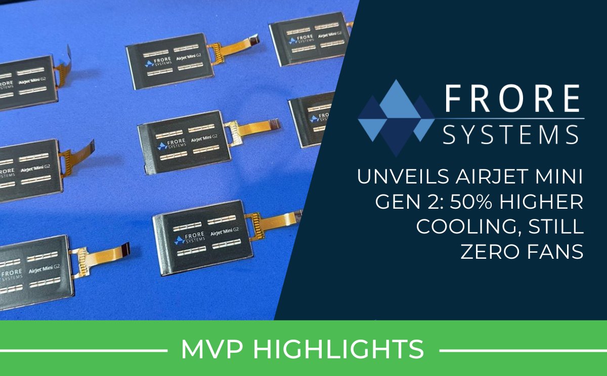 MVP Ventures (@mvp_ventures) on Twitter photo At Computex, <a href="/FroreSystems/">Frore Systems</a> introduced the AirJet Mini G2: a next-gen solid-state cooling chip delivering 42% more performance than the original Mini in the same ultra-thin, fanless form factor. Read more: tomshardware.com/tech-industry/… At Computex, <a href="/FroreSystems/">Frore Systems</a> introduced the AirJet Mini G2: a next-gen solid-state cooling chip delivering 42% more performance than the original Mini in the same ultra-thin, fanless form factor. Read more: tomshardware.com/tech-industry/…