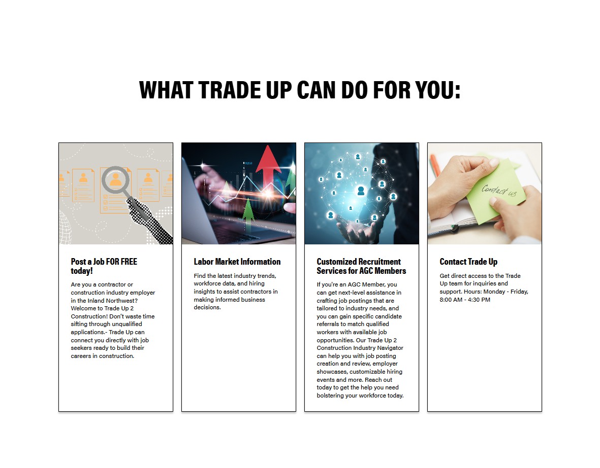 We’re working with hundreds of job seekers eager to break into the construction industry! All we need is YOU.

Post your open positions on the Trade Up 2 Construction job board and reach candidates looking for a career, not just a job.

👉 Post a Job Now: careers.tradeup2construction.com