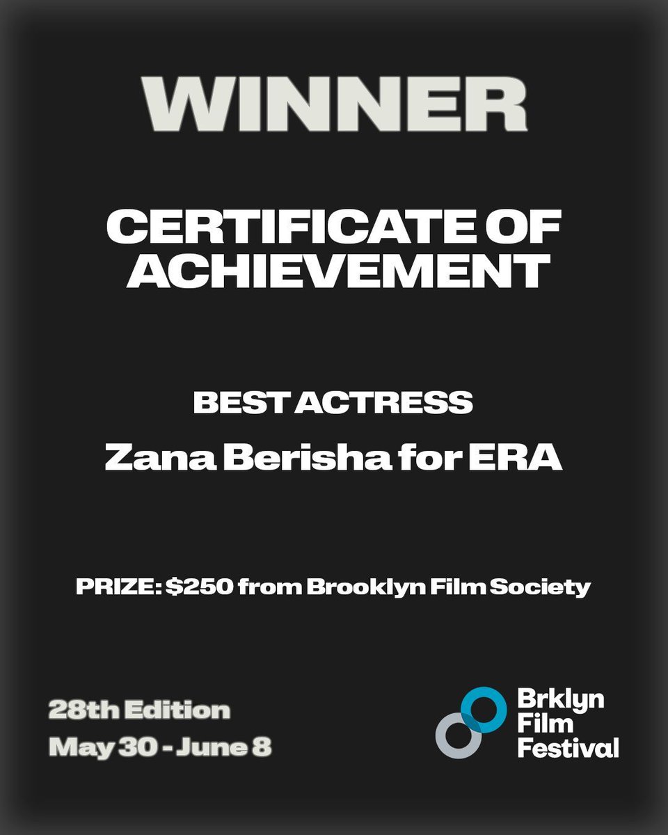 Announcing the Certificates of Achievement winners of the 28th Brooklyn Film Festival!

Best Actress - Zana Berisha for ERA