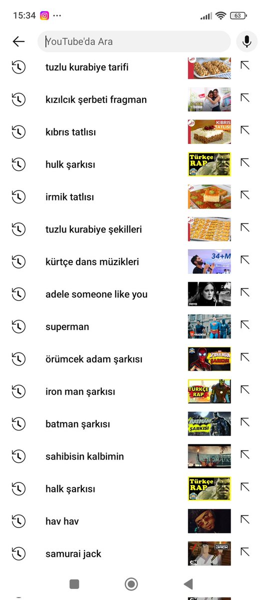 3 yaşındaki yeğenim ile ortak telefon kullanıyoruzdur.
YouTube arama geçmişimiz :)