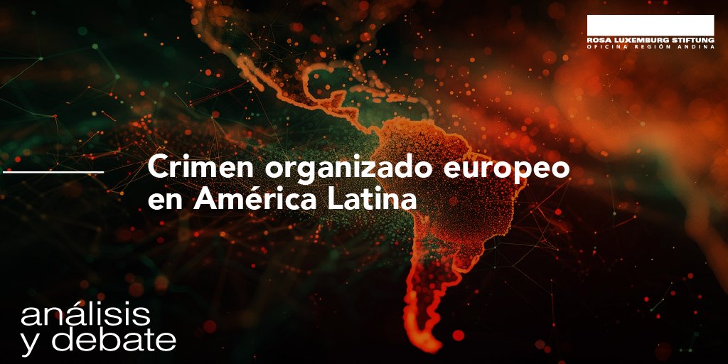 #Análisis | 🔗 Crimen organizado europeo en América Latina
🇪🇺🤝🌎 El crimen organizado europeo ya no solo importa droga: opera en puertos, rutas y empresas en América Latina. Una red global que crece con complicidad local y estatal. linktr.ee/rosaluxandina
