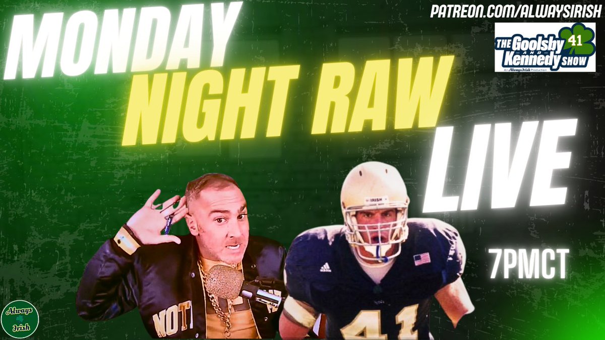 Always Irish ☘️ (@alwaysirishinc) on Twitter photo ☘️Monday Night RAW LIVE w <a href="/MikeGoolsby41/">MikeGoolsby</a>☘️
bring your comments & ?s
<a href="/JackSacco/">Jack Sacco</a> <a href="/StadiumDude/">Chipster</a> <a href="/craiGo574/">crai Go☘️</a> <a href="/ldock93/">Lawrence Dockery</a> <a href="/Kev11Elev/">Kevin</a> <a href="/Bif_13/">Brandon Fry ☘️🇺🇸</a> <a href="/Adam_Dowling1/">Adam Dowling</a> <a href="/marcwithglasses/">marcwithglasses</a> <a href="/pdh3767/">Phil Haag</a>
⬇️
youtube.com/live/pkCirYEeg… ☘️Monday Night RAW LIVE w <a href="/MikeGoolsby41/">MikeGoolsby</a>☘️
bring your comments & ?s
<a href="/JackSacco/">Jack Sacco</a> <a href="/StadiumDude/">Chipster</a> <a href="/craiGo574/">crai Go☘️</a> <a href="/ldock93/">Lawrence Dockery</a> <a href="/Kev11Elev/">Kevin</a> <a href="/Bif_13/">Brandon Fry ☘️🇺🇸</a> <a href="/Adam_Dowling1/">Adam Dowling</a> <a href="/marcwithglasses/">marcwithglasses</a> <a href="/pdh3767/">Phil Haag</a>
⬇️
youtube.com/live/pkCirYEeg…