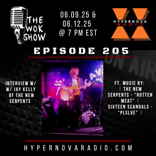 🎸<a href="/thewokshow/">Derek Prince-Cox</a> is back this week with Episode 205: interview w/ Jay Kelly of <a href="/NewSerpents/">The New Serpents</a>! Plus featured songs:
The New Serpents - “Rotten Meat”
Sixteen Scandals - “PLSLVE”
🎧TUNE IN TONIGHT * THURSDAY AT 7 PM EST HERE OR ON THE @live365 APP↙️
🌐: hypernovaradio.com