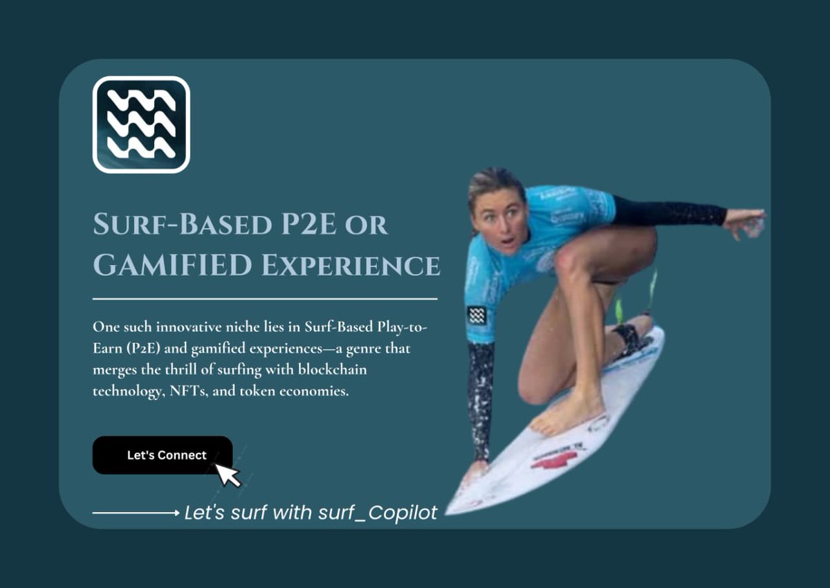 JACKIE_jnr07's tweet image. SURF-BASED P2E: GAMIFYING THE WAVES 🌊🎮💰

Let’s dive into a Web3-native idea that brings adrenaline, fun, and real earnings together.

A @Surf_Copilot-based Play-to-Earn or gamified experience could revolutionize sports gaming — both IRL and digitally.

A Thread🧵
#Surf_Copilot