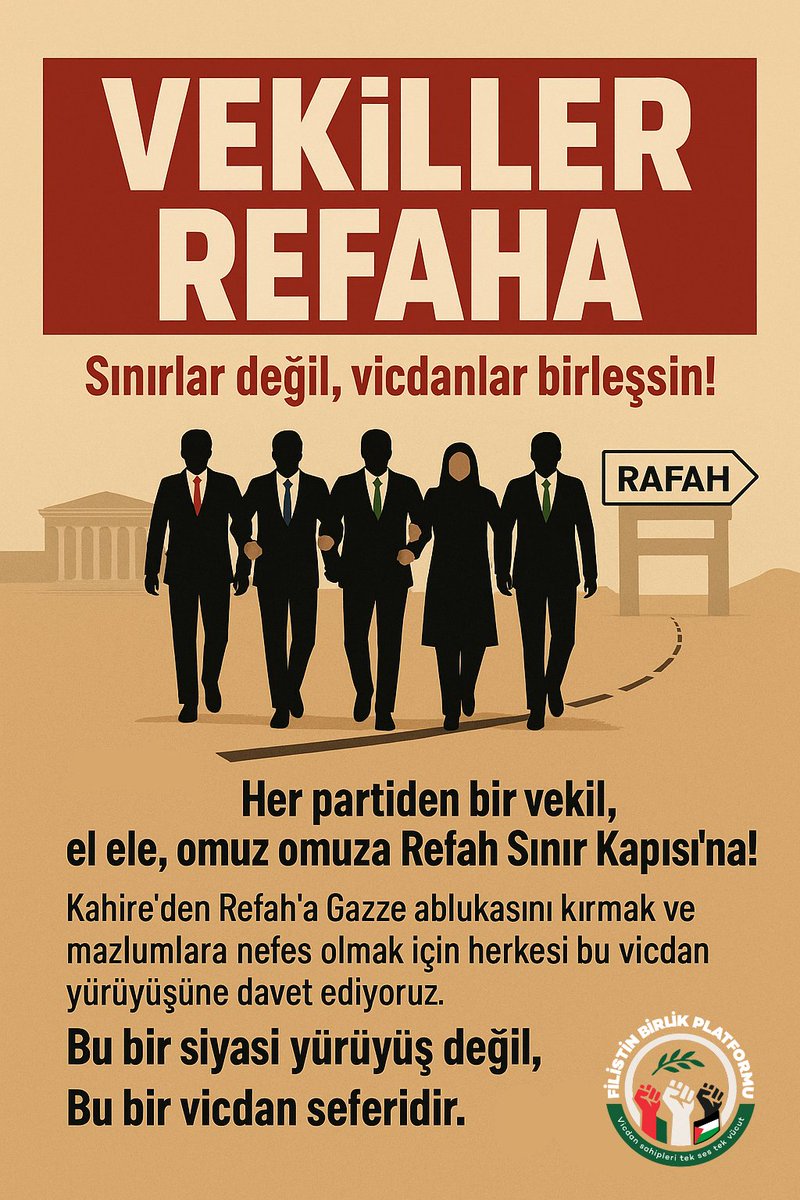 filistinbirlik's tweet photo. 📢 VEKİLLER REFAHA!

Sınırlar değil, vicdanlar birleşsin!
Her partiden bir vekil, omuz omuza Refah Sınır Kapısı’na yürümeli.

Bu yürüyüş siyasi değil, vicdani bir seferdir.
Gazze’deki abluka kırılana kadar susmak yok!

Bu siyasi bir yürüyüş değil, bu bir vicdan seferidir.

Tüm partileri Mısır'da düzenlenecek olan yürüyüşe en az bir milletvekili ile katılım sağlamaya davet ediyoruz!

📌 
@TBMMGenelKurulu @NumanKurtulmus 
@filistinbirlik
  #VekillerRefaha