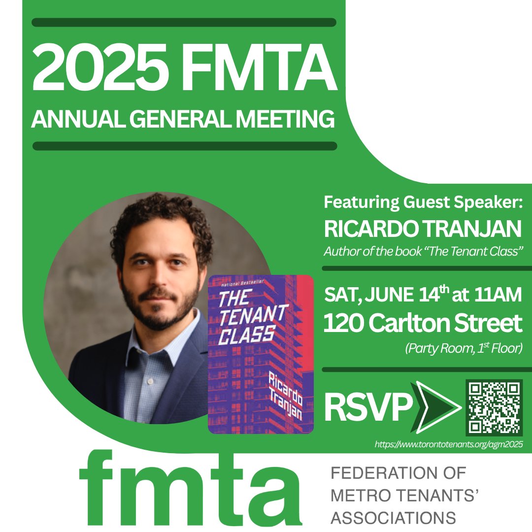 TorontoTenants's tweet image. THIS SATURDAY! Join us for FMTA's 2025 Annual General Meeting!
This year, we'll be in person featuring best selling author of "The Tenant Class," @ricardo_tranjan
⏰Sat, June 14th at 11AM
📍120 Carlton St, Party Room
RSVP through the link below
torontotenants.org/agm2025