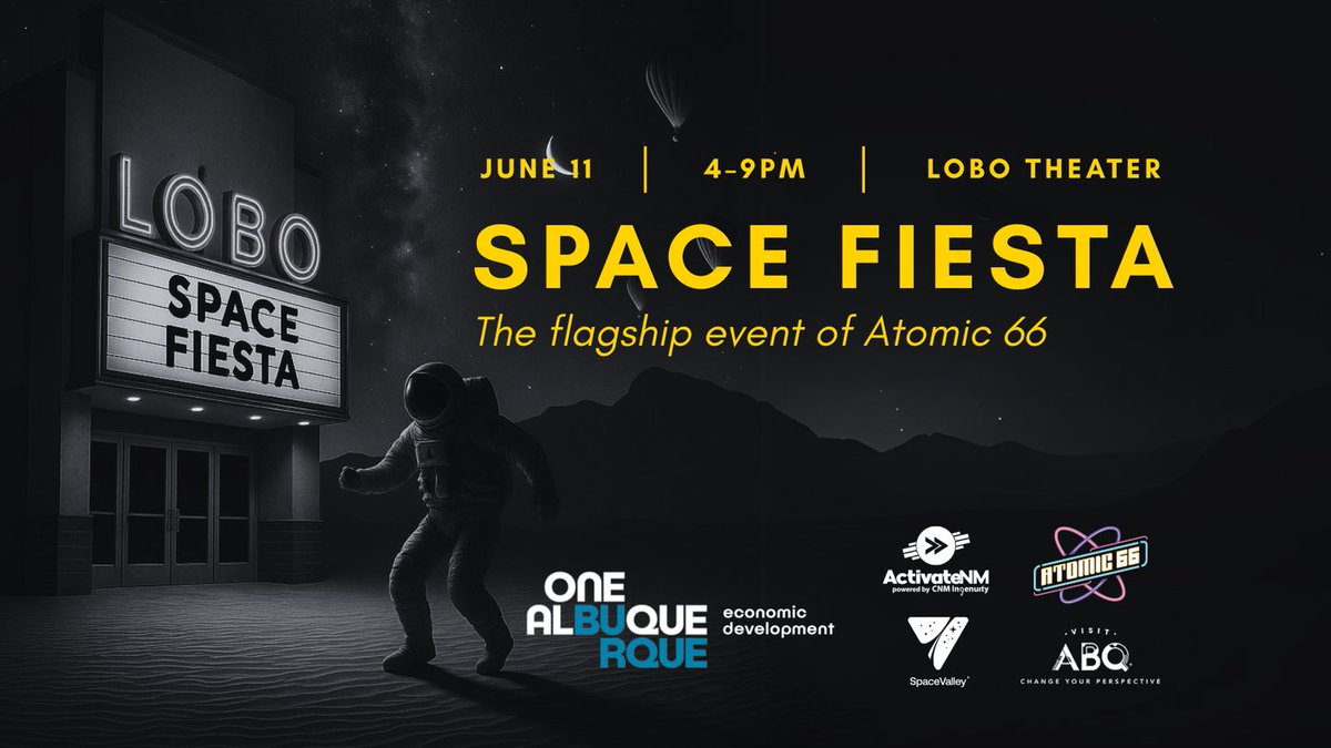 CNMIngenuity's tweet photo. Space Fiesta returns June 11 from 4–9PM at the Historic Lobo Theater in ABQ.

This FREE, family-friendly event celebrates NM’s legacy &amp; leadership in #space, #tech, and #innovation.

Learn more here: https://t.co/siYqE9PGHJ

#ActivateNM #CNMIngenuity #SpaceFiesta https://t.co/CRdX6n0BBd