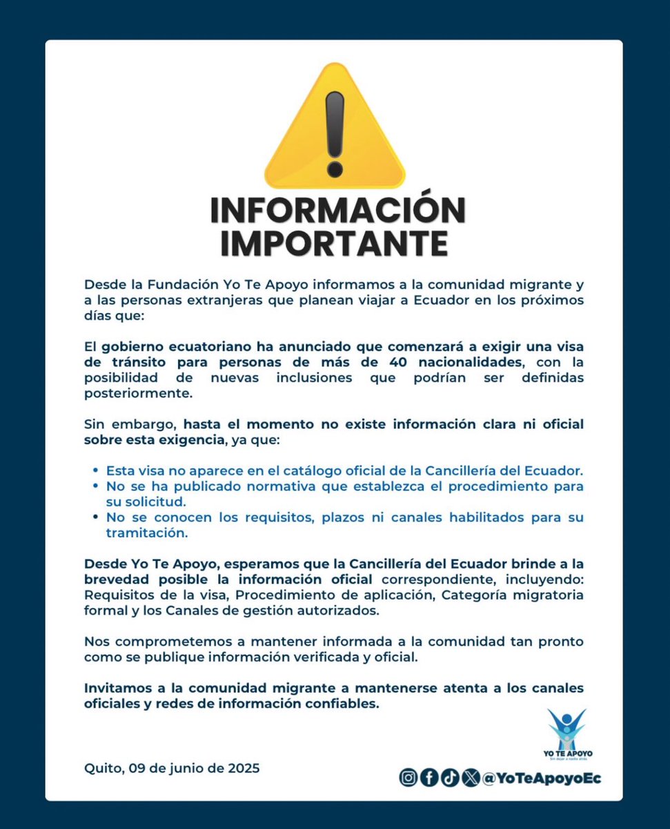 🔵 ATENCIÓN | INFORMACIÓN IMPORTANTE

Desde la Fundación Yo Te Apoyo informamos que el gobierno ecuatoriano ha anunciado que exigirá una visa de tránsito para personas de más de 40 nacionalidades, incluyendo a ciudadanos de Venezuela y Cuba, entre otras.