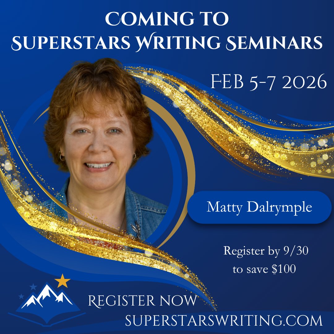 SuperstarsWrite's tweet image. Learn the business of writing from experienced professionals, including @MattyDalrymple, at Superstars Writing Seminars! Registration for February 2026 is live now: superstarswriting.com #writingconference #writercommunity