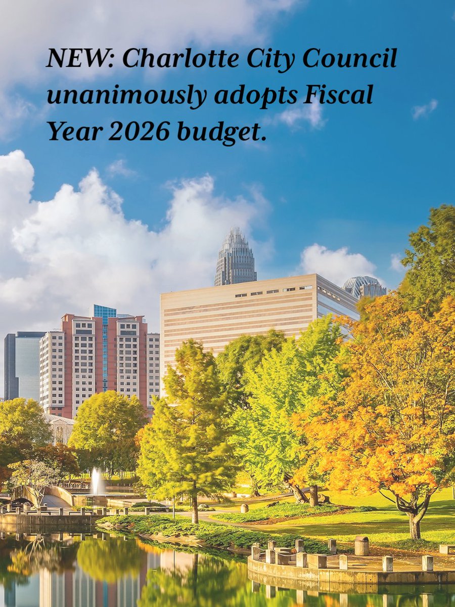 In an 11-0 vote, the Charlotte City Council has unanimously adopted the Fiscal Year (FY) 2026 Budget and FY 2026 – 2030 Capital Investment Plan. The fiscal year will begin on July 1, 2025.

Some highlights of the FY 2026 budget include:
🟢 No increase to property taxes.
🟢