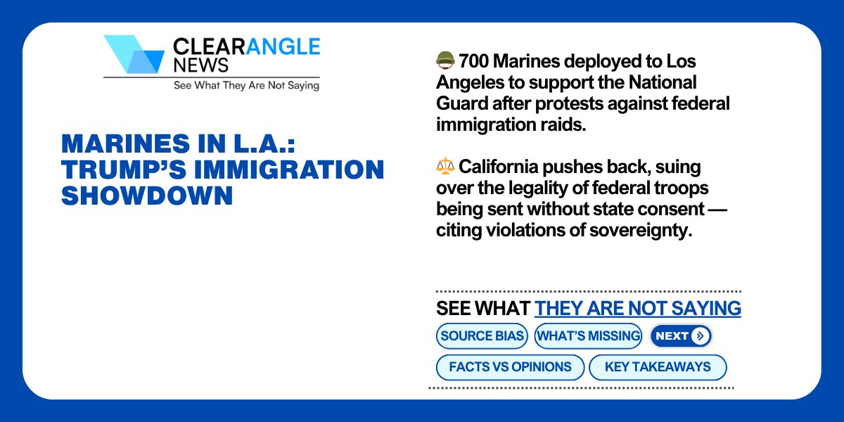 clearanglenews's tweet image. Trump sends 700 Marines to L.A. amid immigration protests. California sues. Is this federal overreach—or decisive leadership? Read more: zurl.co/0o8KG #ImmigrationProtests #Marines #Trump