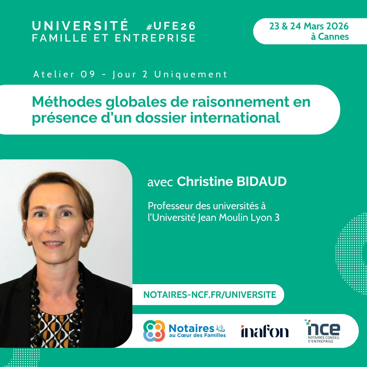 [UNIVERSITE FAMILLE &amp; ENTREPRISE 2026] #UFE26

✨ Atelier 09 : Méthodes globales de raisonnement en présence d’un dossier international  🚀

📆 23 &amp; 24 Mars 2026
📍 Hôtel Barrière Le Majestic &amp; Gray d'Albion à Cannes

#notaires #notaire